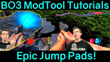 Jump Pad Tutorial Custom Zombies Black Ops 3 Mod Tools Help