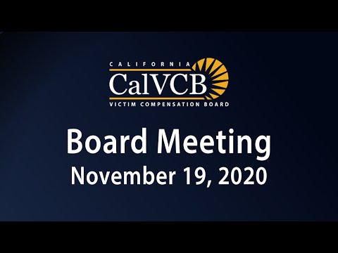 California Victim Compensation Board Meeting - November 19, 2020