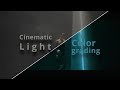 FX3 Cinematic Light Color Grading