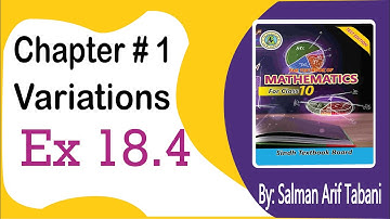 X Unit 18 ex 18.4 Variation class 10 | Matric Exercise 18.4  Sindhi text book 10th