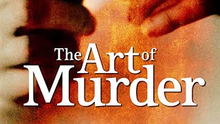 The Art of Murder