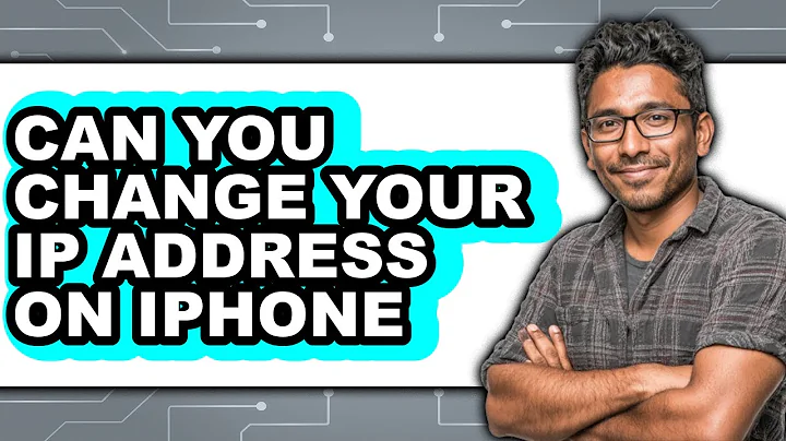 Can You Change Your IP Address on iPhone - Full Guide
