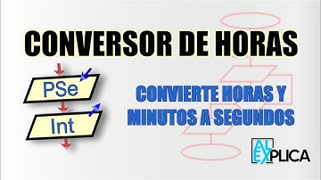 Conversor de hora a segundos en PSeInt