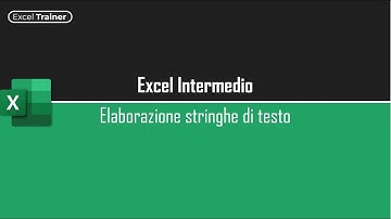 [Excel Intermedio] - Rimuovere tutti i caratteri da una stringa di testo