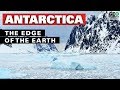 Antarctica: The Edge of the Earth
