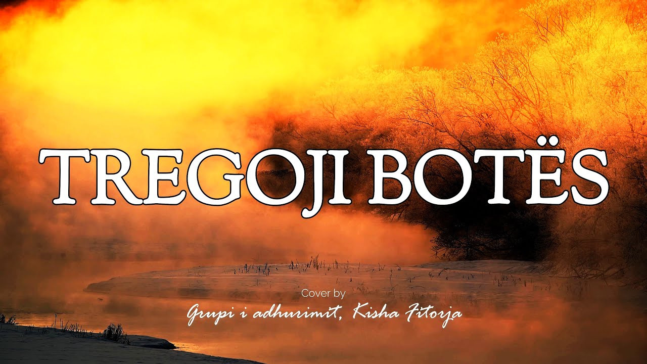 Tregoji Botes - Grupi i adhurimit Kisha Fitorja (Cover)