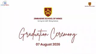 ZIMBABWE SCHOOL OF MINES 32nd GRADUATION CEREMONY