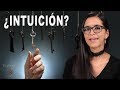 Qu es la intuicin y cmo desarrollarla