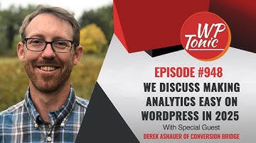 We Discuss Making Analytics Easy on WordPress In 2025