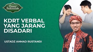 Download lagu Tidak Hanya Fisik, Ternyata Ini Bentuk KDRT Verbal | Ustadz Ahmad Rustandi - Damai Indonesiaku