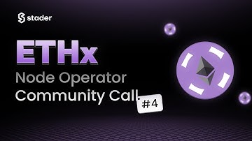 Stader Node Operator Community Call #4 | Shapella Upgrade | ETHx Reward Programs