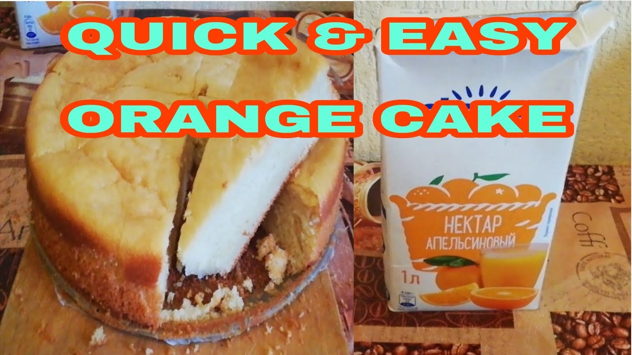 HOW TO MAKE ORANGE CAKE QUICK AND EASY RECIPE YouTube