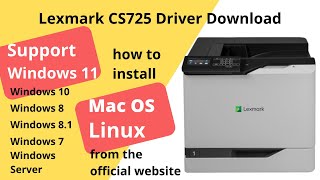 Lexmark CS725 Driver Download and Setup Windows 11 Windows 10
