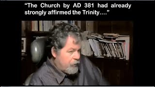 Video: By 381 AD, the Church had affirmed the Trinity doctrine, or was it 500 AD? - Daniel Wallace