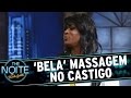 The Noite (31/08/15) - Castigo Mestre Mandou: Massagem deliciosa