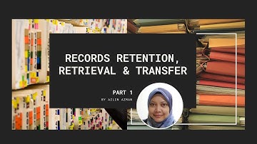 Chapter 6 Records Retention, Retrieval and Transfer Part 1