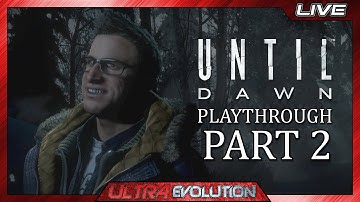 UNTIL DAWN - Playthrough (PS5) Livestream Part 2