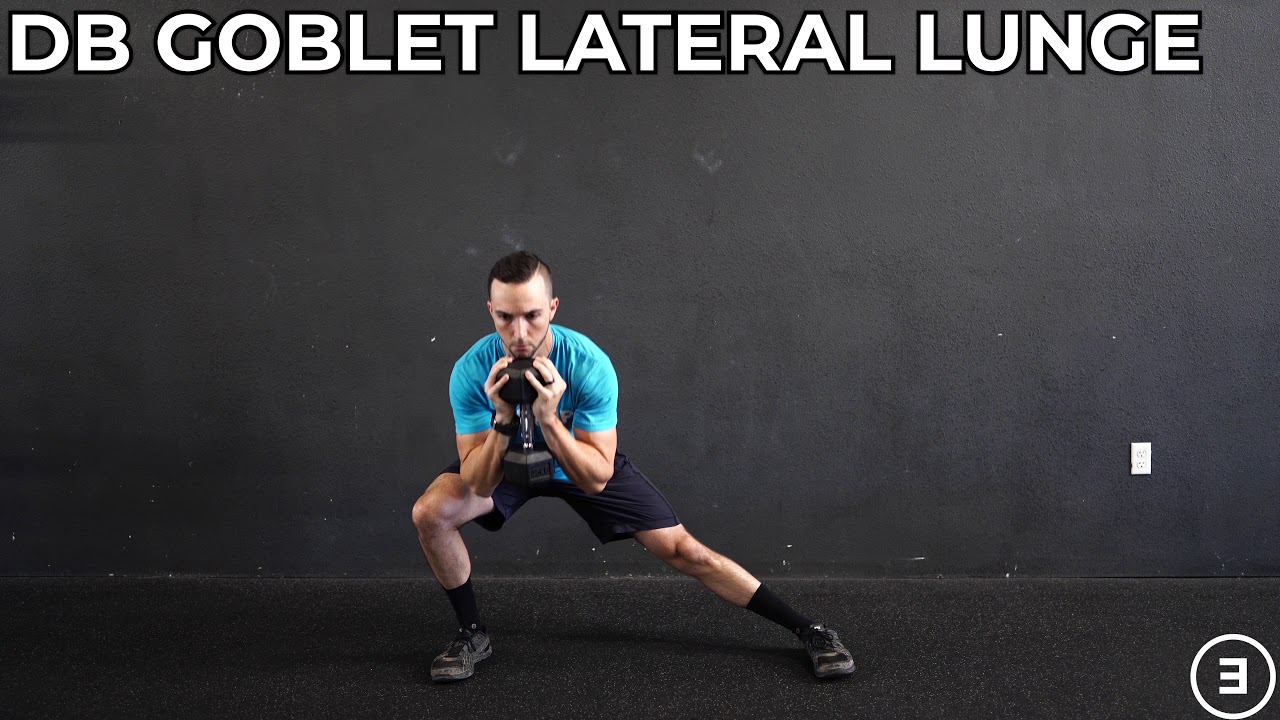 Dumbbell Goblet Lateral Lunge - YouTube