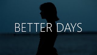 Fallsend & Codi - Better Days (Lyrics)