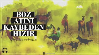 Ervanur Erdoğan | Boz Atını Kaybeden Hızır | Muhit Dergisi | Şiir Dinle