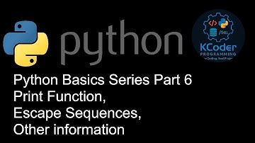 Print Function and Escape Sequences in Python | Python basics part 6 #pythontutorial #kcoder #python