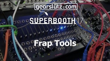 Frap Tools - Gearslutz @ Superbooth 2017
