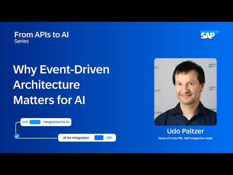 Why Event-Driven Architecture Matters for AI and How SAP Integration Suite Helps | From APIs to AI