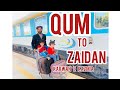 Qum to zaidan iran by train zakir fida hussain me.i