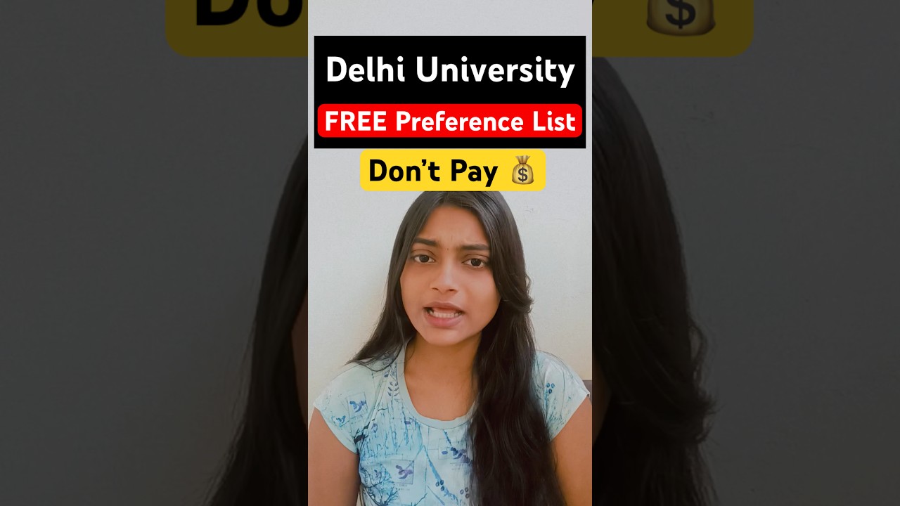 Delhi University FREE 😱 Preference List 😎 All Courses | CUET 2025
