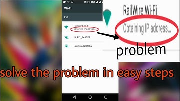 How to fix "obtaining ip address" problem in android mobiles while connecting to wifi