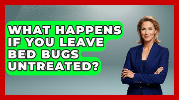 What Happens If You Leave Bed Bugs Untreated? - Insects and Invaders