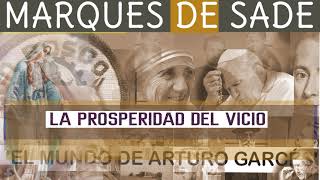 La prosperidad del vicio   El Marques de Sade