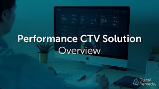 Performance CTV Solution Demo