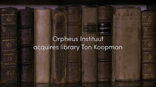 Orpheus Instituut acquires prestigious library Ton Koopman