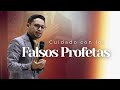 Guardaos de los falsos profetas | Predicación Fundamental Bautista | P. Samuel Robles