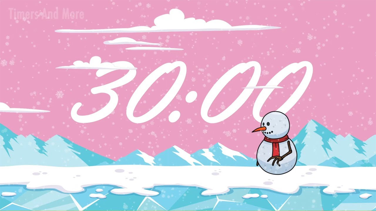 30 Minute Timer Snowman [🎵 WITH MUSIC 🎵] YouTube