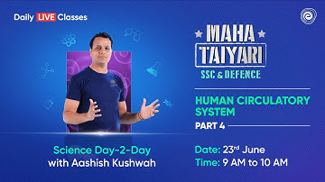 Human Circulatory System | Part - 4 | Science for CDS | Aashish Kushwah | Embibe
