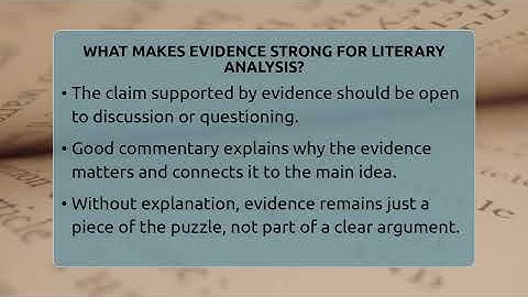 What Makes Evidence Strong For Literary Analysis? - The Prose Path
