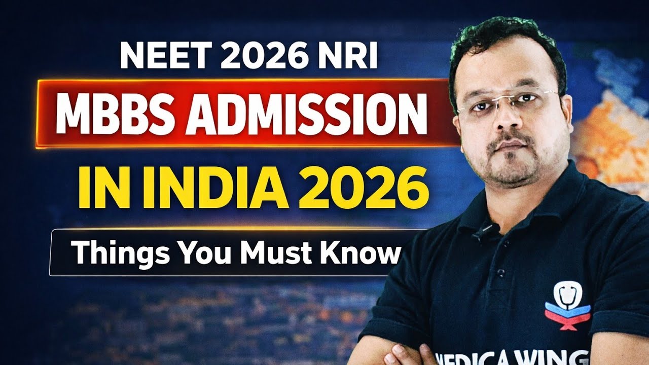The REALITY of NRI MBBS Admission 2026, 5 Essential Things You Need