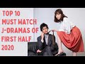 [Top 10] Best Japanese Drama Of 2020 So Far (First Half - 2020) | Must Watch Jdrama