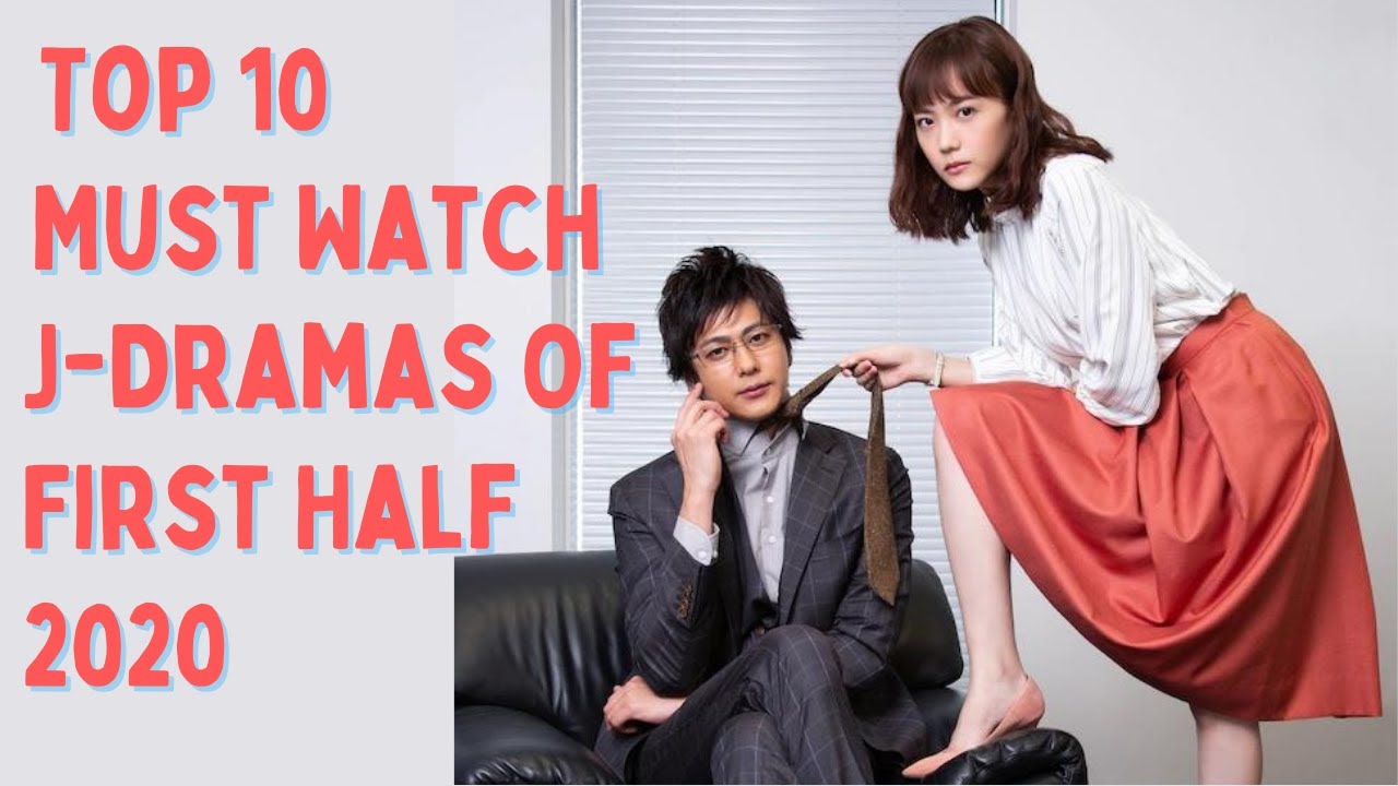 [top 10] Best Japanese Drama Of 2020 So Far First Half 2020 Must