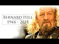 Bernard Hill - A Tribute