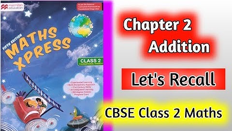 Class 2 Maths Chapter 2 Addition | Chapter 2 Addition | Class 2 Maths |Maths Xpress Class 2 |Class2