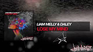 Liam Melly & Daley - Lose My Mind