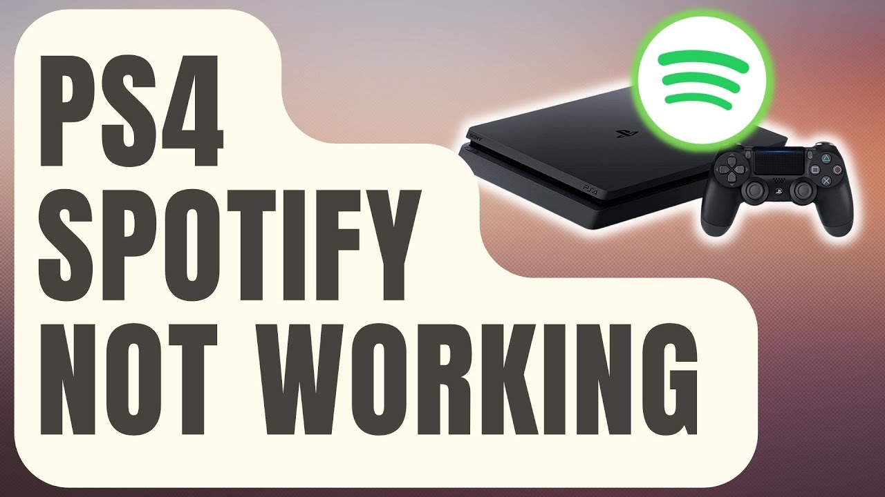 How To Fix PS4 Spotify Not Working in 2024 [NEW & Updated] YouTube