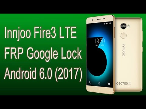 Innjoo Fire3 LTE FRP Google Lock Android 6.0 Easy Method