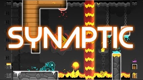 SYNAPTIC by ANTTI955_ GEOMETRY DASH 2.1!!!!!!