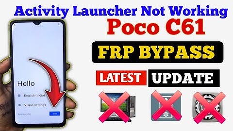 Poco C61 | FRP BYPASS | Activity Launcher Not Working | POCO C61 : GOOGLE/ Frp Bypass Latest Update|
