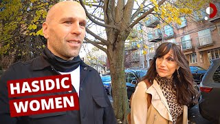 What Hasidic Women Have To Say (eyeopening experience!)