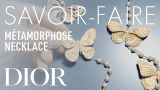 The Savoir-Faire Behind the Dior Cruise 2024 Métamorphose Necklace